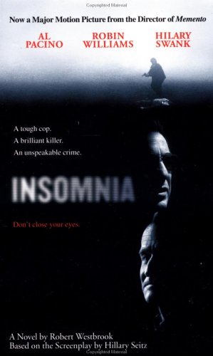 Insomnia, based on the screenplay by Hillary Seitz.